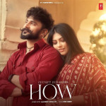 How - Goldy Desi Crew mp3 songs