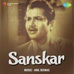 Sanskar (1958) mp3 songs