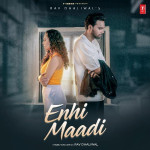 Enhi Maadi - Rav Dhaliwal mp3 songs