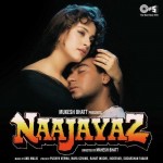 Naajayaz mp3 songs