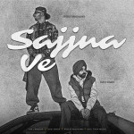 Sajjna Ve - The Landers mp3 songs