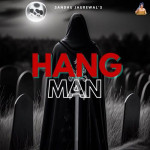 Hangman - Sandhu Jaurewala mp3 songs
