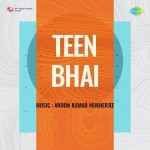 Teen Bhai mp3 songs