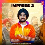 Impress 2 - Ranjit Bawa mp3 songs
