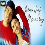 Jeena Sirf Merre Liye (2002) mp3 songs
