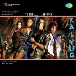 Kalyug (2005) mp3 songs