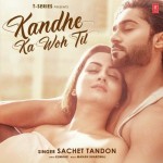 Kandhe Ka Woh Til - Sachet Tandon mp3 songs