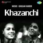 Khazanchi (1941) mp3 songs