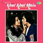 Khel Khel Mein (1975) mp3 songs
