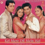 Koi Mere Dil Mein Hai (2005) mp3 songs