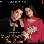Kuch Dil Ne Kaha mp3 songs