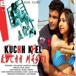 Kuchh Khel Kuchh Masti mp3 songs
