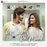 Leja Leja Re Mahi - Stebin Ben mp3 songs