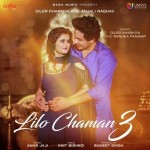 Lilo Chaman 3 - Diler Kharkiya mp3 songs
