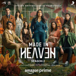 Made in Heaven Season 2 mp3 songs