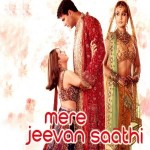 Mere Jeevan Saathi (2006) mp3 songs