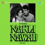 Naqli Nawab (1962) mp3 songs