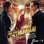Once Upon A Time In Mumbaai Dobaara (2013) mp3 songs