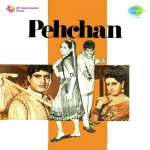 Pehchan (1970) mp3 songs