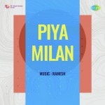Piya Milan (1945) mp3 songs