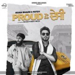 Proud To Be Desi - Khan Bhaini mp3 songs