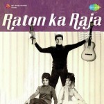 Raton Ka Raja mp3 songs