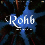 Rohb - Mehtab Virk mp3 songs
