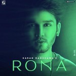 Rona - Karan Randhawa mp3 songs