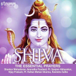 Shiva - The Essential Prayers mp3 songs