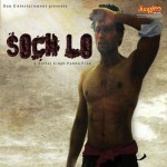 Soch Lo (2010) mp3 songs