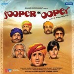 Sooper Se Ooper (2013) mp3 songs
