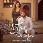 Taare Balliye - Ammy Virk mp3 songs