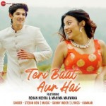 Teri Baat Aur Hai - Stebin Ben mp3 songs