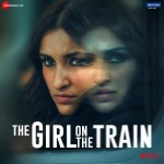 The Girl On The Train mp3 songs