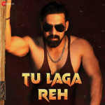 Tu Laga Reh - Kulgaurav Sheeta mp3 songs