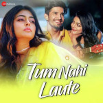 Tum Nahi Laute - Pamela Jain mp3 songs
