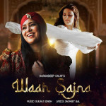 Waah Sajna - Harshdeep Kaur mp3 songs