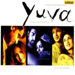 Yuva (2004) mp3 songs