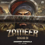 ZAMEER SINGHA DI - JAGDEEEP SANGALA mp3 songs