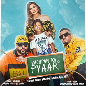 Bachpan Ka Pyaar - Badshah mp3 songs