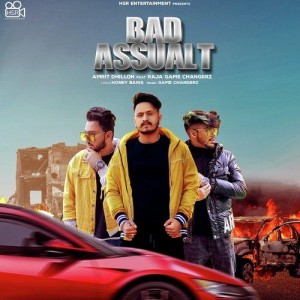 Bad Assault - Amrit Dhillion songs