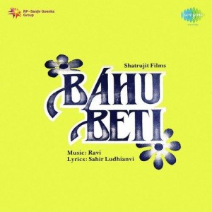 Bahu Beti (1964) songs