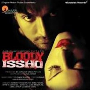 Bloody Isshq (2013) mp3 songs