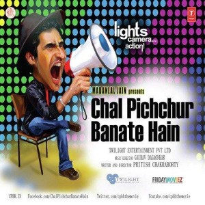 Chal Pichchur Banate Hain (2012) mp3 songs