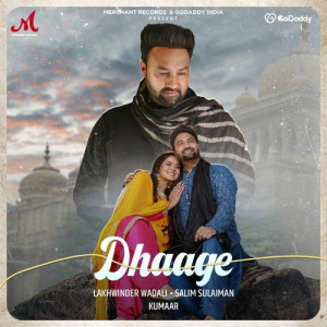 Dhaage - Lakhwinder Wadali songs