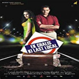Ek Chalis Ki Last Local (2007) mp3 songs