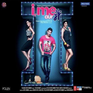 I Me Aur Main (2013) songs