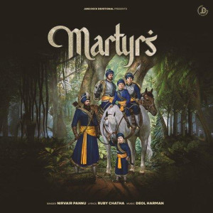 Martyrs - Nirvair Pannu songs