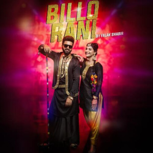 Billo Rani - Falak Shabir songs