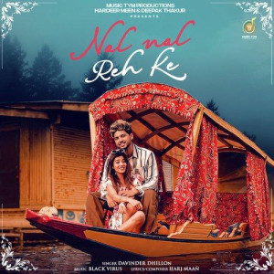 Nal Nal Reh Ke - Davinder Dhil songs